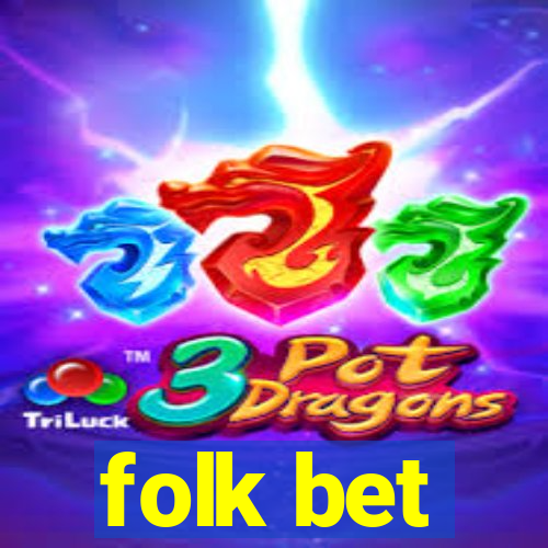 folk bet