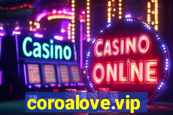 coroalove.vip