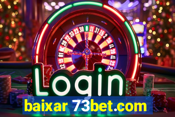 baixar 73bet.com