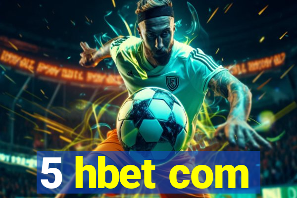 5 hbet com