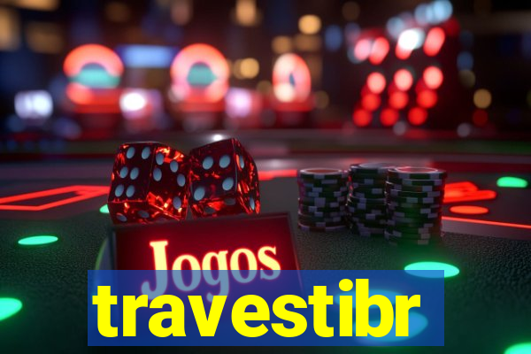 travestibr