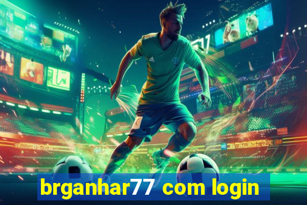 brganhar77 com login