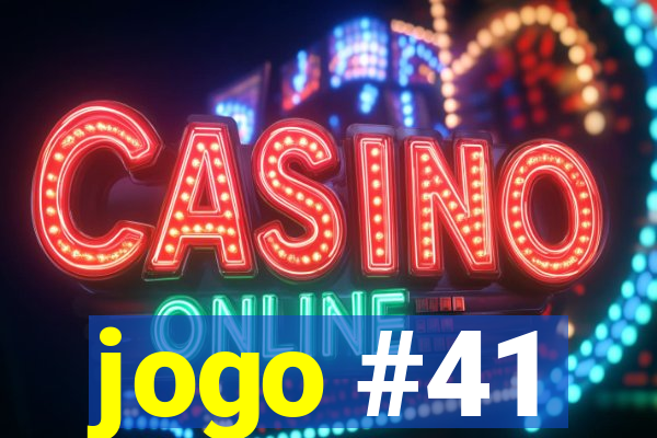 jogo #41