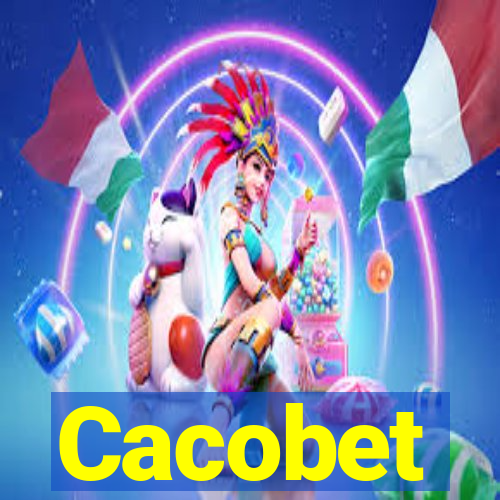 Cacobet