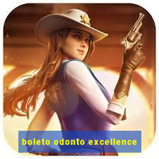 boleto odonto excellence