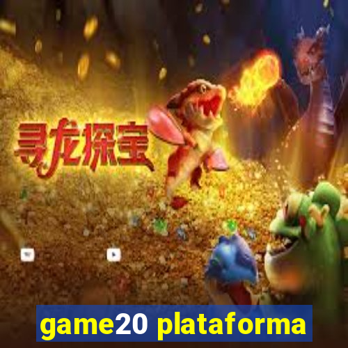 game20 plataforma
