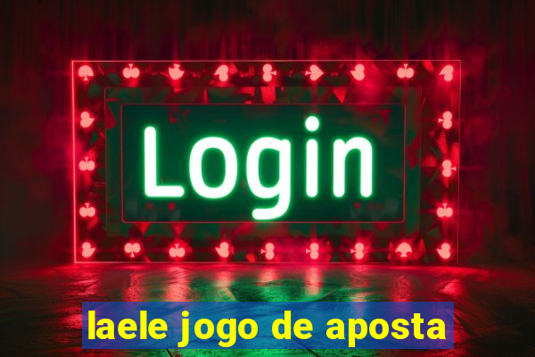 laele jogo de aposta