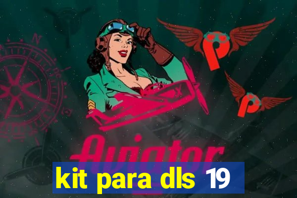 kit para dls 19