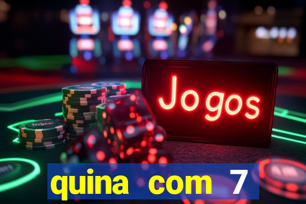 quina com 7 dezenas valor