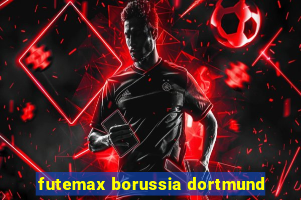 futemax borussia dortmund
