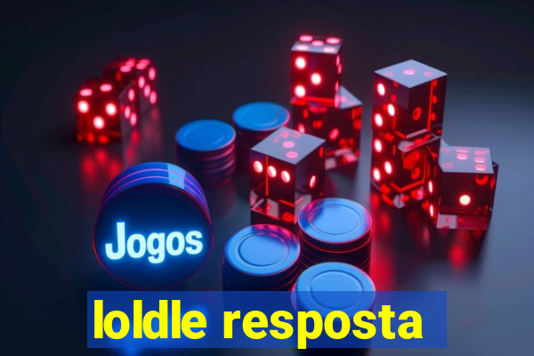 loldle resposta