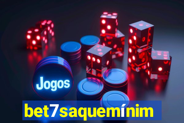 bet7saquemínimo