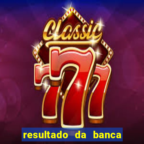 resultado da banca caminho da sorte de hoje