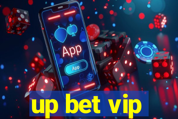 up bet vip