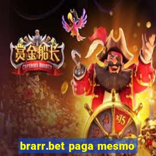 brarr.bet paga mesmo