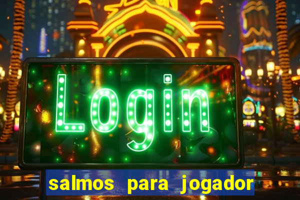 salmos para jogador de futebol