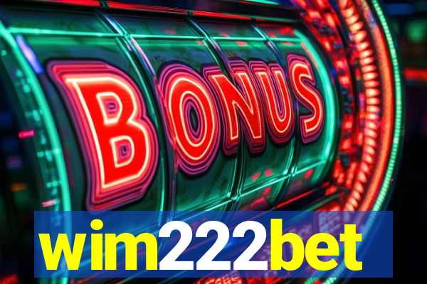 wim222bet