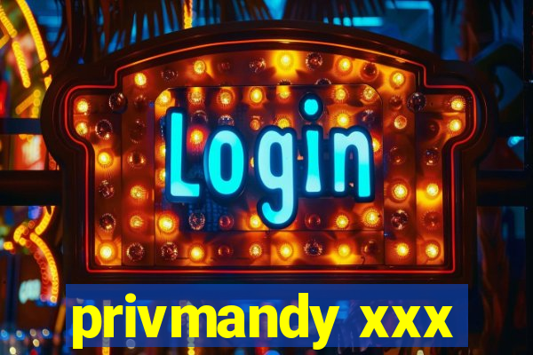 privmandy xxx
