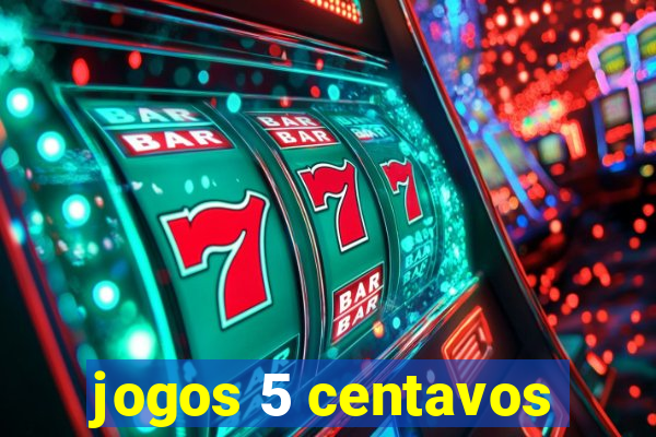 jogos 5 centavos
