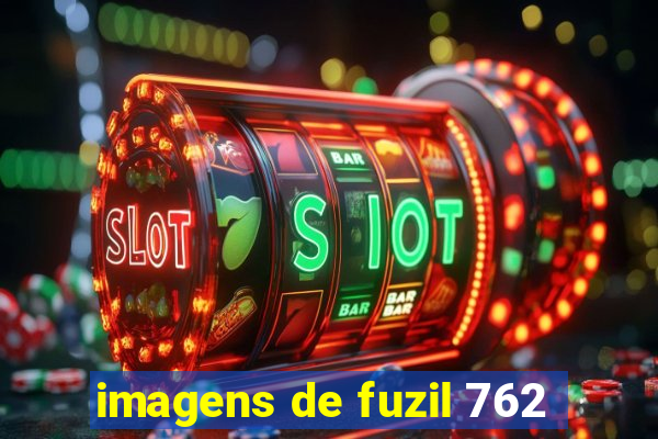 imagens de fuzil 762