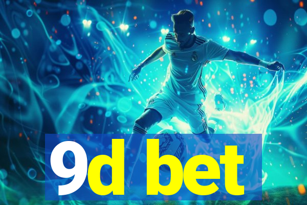 9d bet