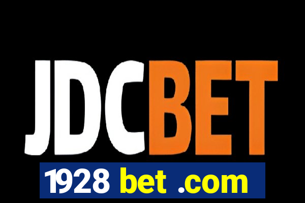 1928 bet .com