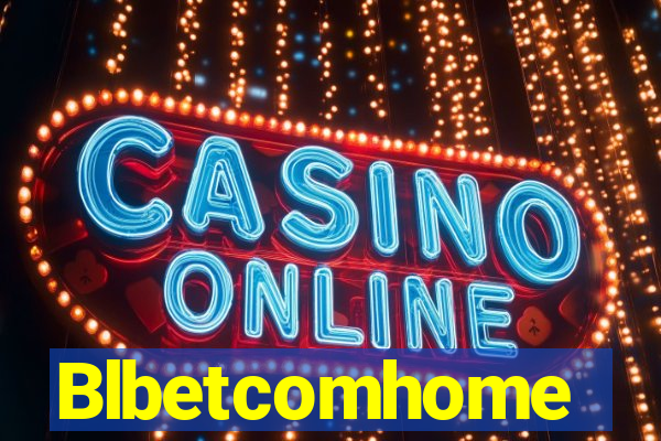 Blbetcomhome