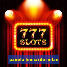 panela leonardo milan