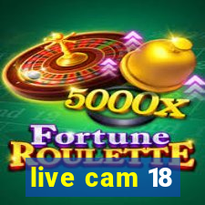 live cam 18