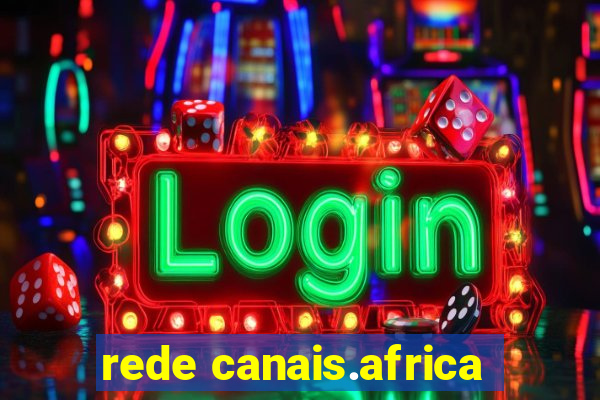 rede canais.africa