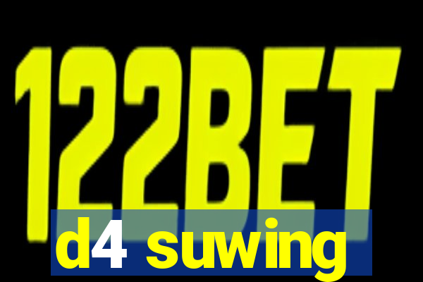 d4 suwing