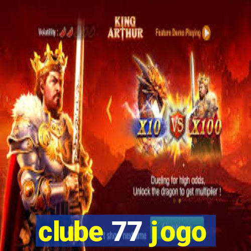 clube 77 jogo
