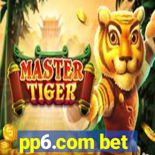 pp6.com bet
