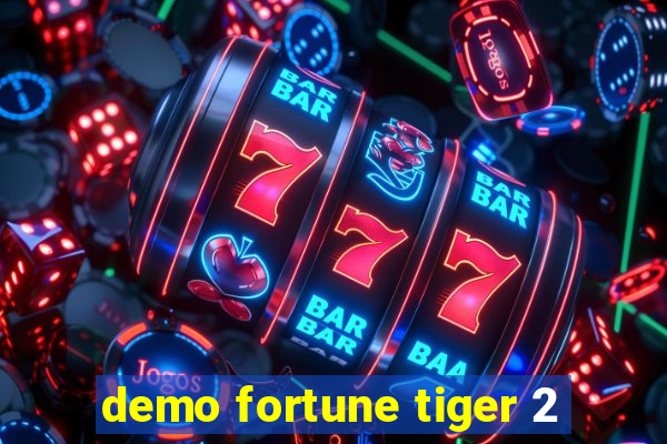 demo fortune tiger 2