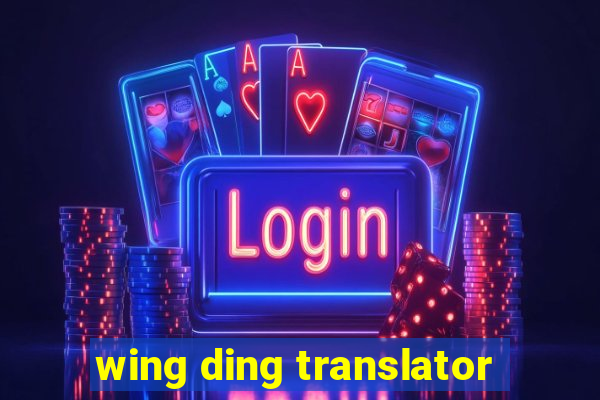 wing ding translator