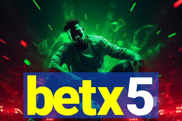 betx5