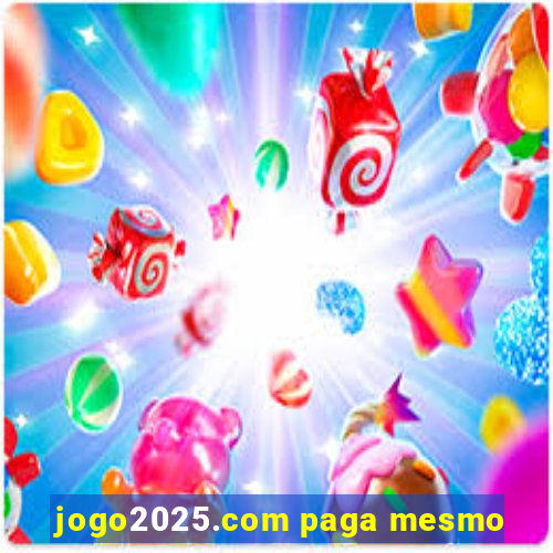 jogo2025.com paga mesmo