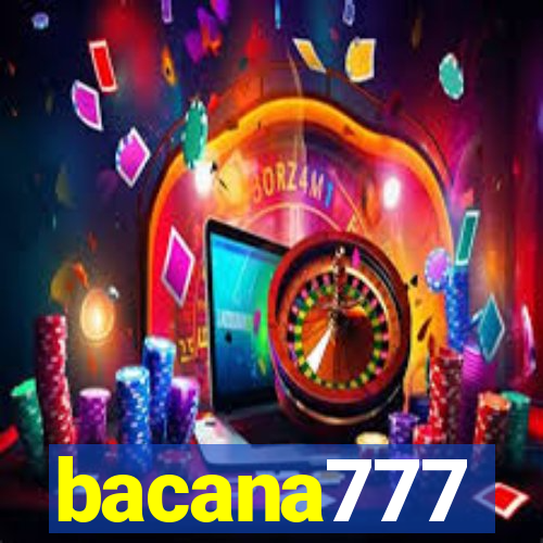 bacana777