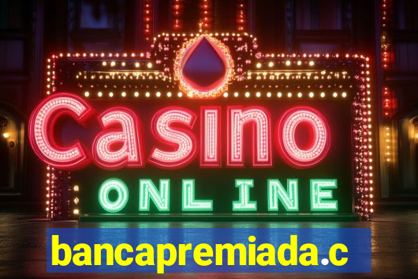 bancapremiada.com