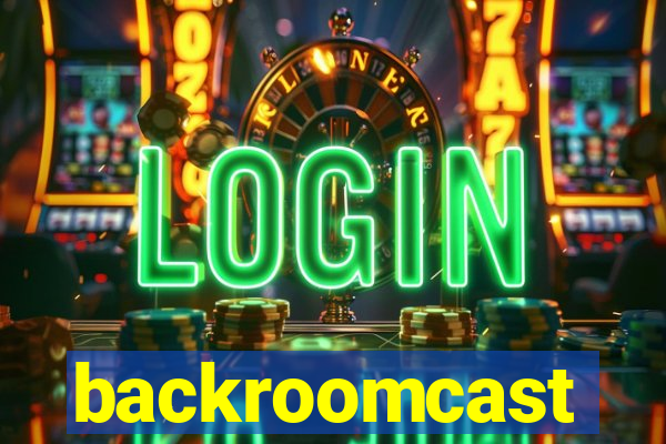 backroomcast