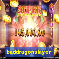 baddragonslayer