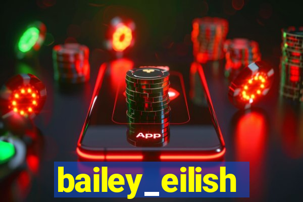 bailey_eilish