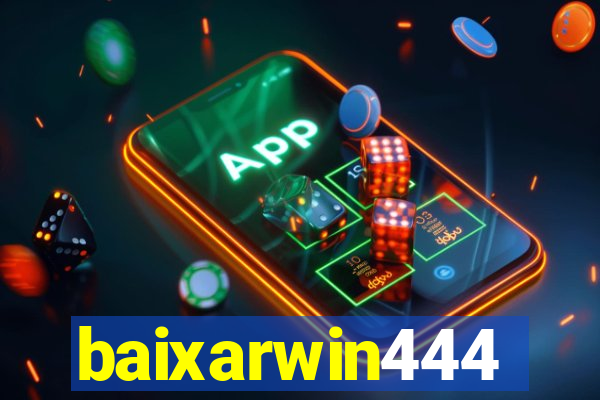 baixarwin444