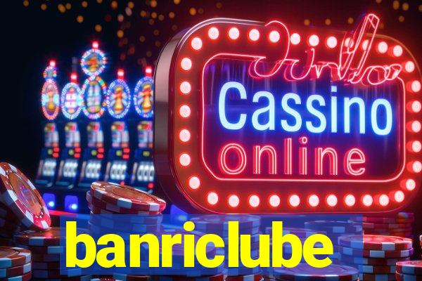 banriclube