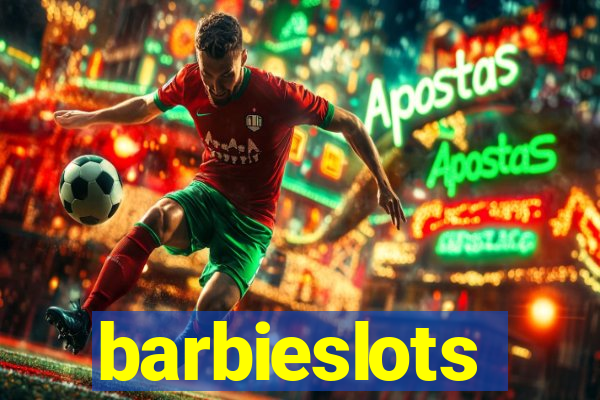 barbieslots