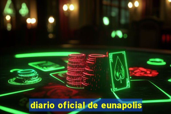 diario oficial de eunapolis