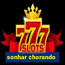 sonhar chorando
