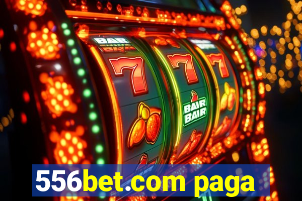 556bet.com paga