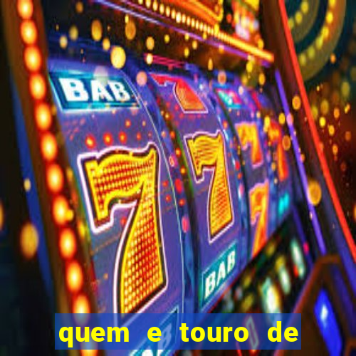 quem e touro de ouro vidente