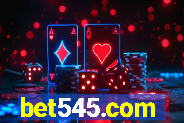 bet545.com